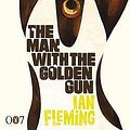 Cover Art for 9780718153960, The Man with the Golden Gun by Ian Fleming