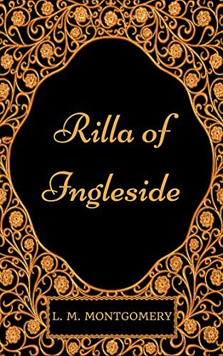 Cover Art for B01N1NWOJ0, Rilla of Ingleside by Lucy Maud Montgomery