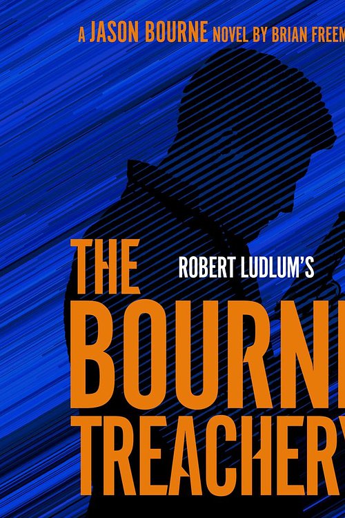 Cover Art for 9780593408933, Bourne Treachery by Brian Freeman, Robert Ludlum