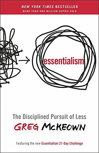 Cover Art for B00G1J1D28, Essentialism: The Disciplined Pursuit of Less by Greg McKeown