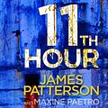 Cover Art for 9781846573323, 11th Hour: (Women's Murder Club 11) by James Patterson, Maxine Paetro