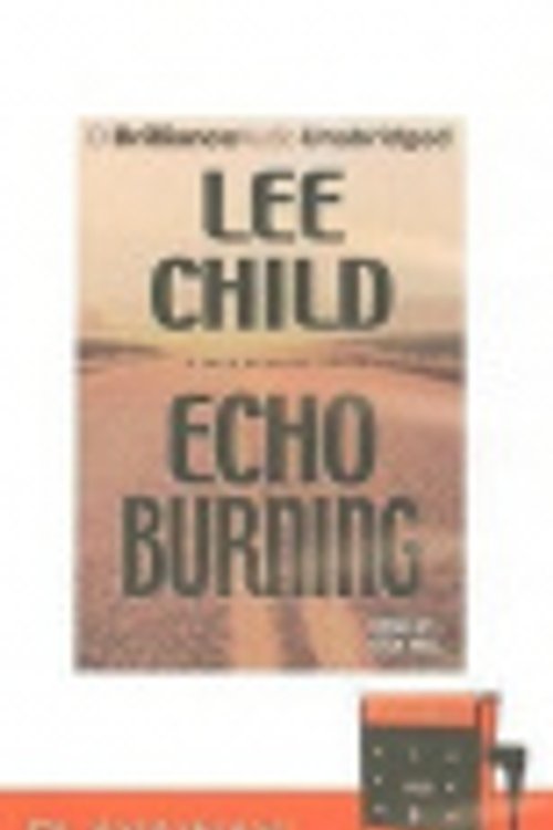 Cover Art for 9781606409145, Echo Burning by Child New York Times Bestselling Author, Lee
