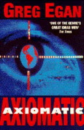 Cover Art for 9781857984163, Axiomatic by Greg Egan