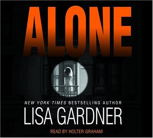 Cover Art for 9780739313060, Alone by Lisa Gardner