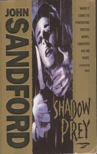 Cover Art for 9780586211304, Shadow Prey by John Sandford