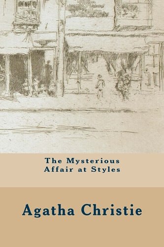 Cover Art for 9781500230029, The Mysterious Affair at Styles by Agatha Christie