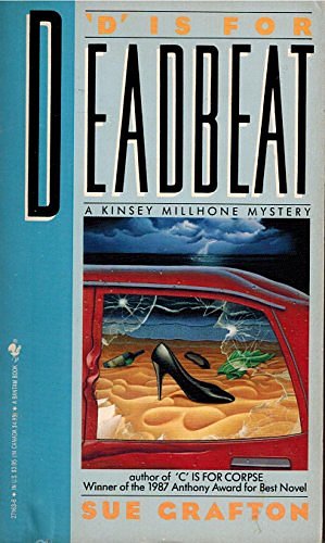 Cover Art for 9780553271638, D Is for Deadbeat (A Kinsey Millhone Mystery) [Mass Market Paperback] by Sue Grafton