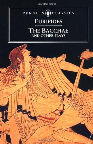 Cover Art for 9781452844817, The Bacchae and Other Plays by Euripides