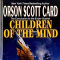 Cover Art for 9780812522396, Children of the Mind by Orson Scott Card