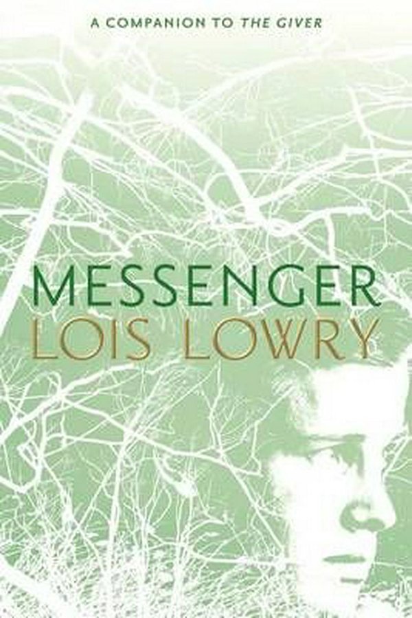 Cover Art for 9780547995670, Messenger by Lois Lowry