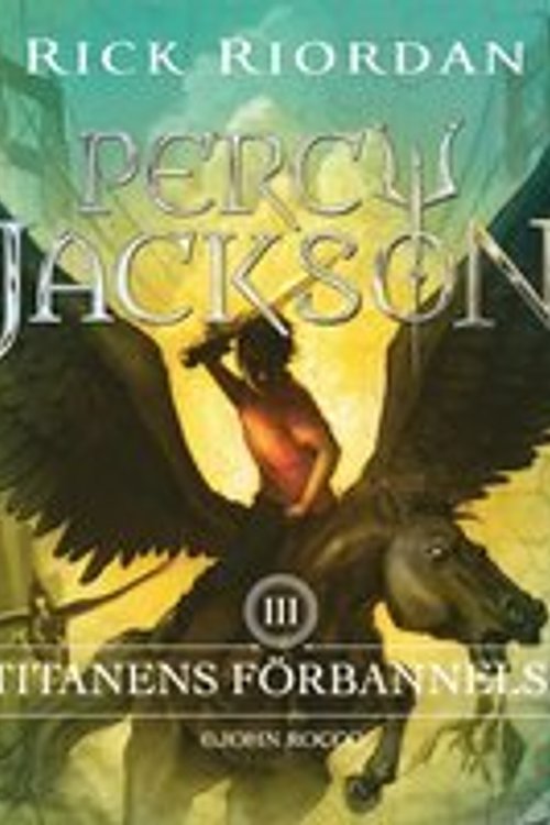 Cover Art for 9789176131893, Titanernas förbannelse by Rick Riordan