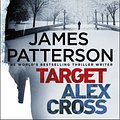 Cover Art for 9781780895178, Target: Alex Cross: (Alex Cross 26) by James Patterson