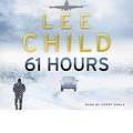 Cover Art for 9781407919164, 61 Hours by Lee Child