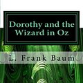 Cover Art for 9781975725037, Dorothy and the Wizard in Oz by L. Frank Baum