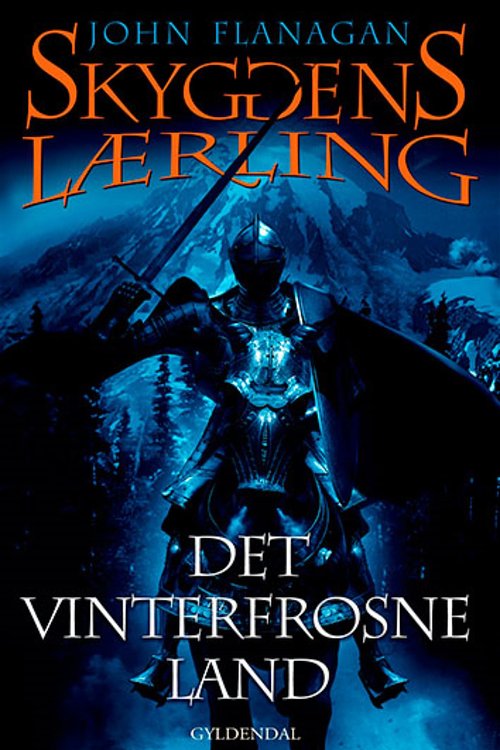Cover Art for 9788702183177, Skyggens lærling 3 - Det vinterfrosne land by John Flanagan