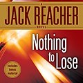 Cover Art for B000YJ54DU, Nothing to Lose by Lee Child