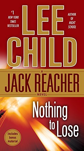 Cover Art for B000YJ54DU, Nothing to Lose by Lee Child