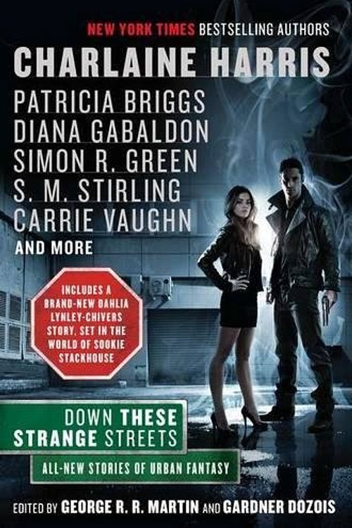 Cover Art for 9780441020744, Down These Strange Streets by George R. R. Martin, Gardner Dozois, Diana Gabaldon