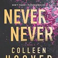 Cover Art for 9798885788144, Never Never by Colleen Hoover, Tarryn Fisher