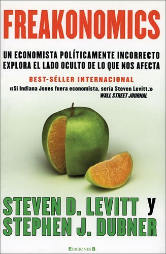 Cover Art for 9788466625128, Freakonomics by Steven D. Levitt, Stephen J. Dubner