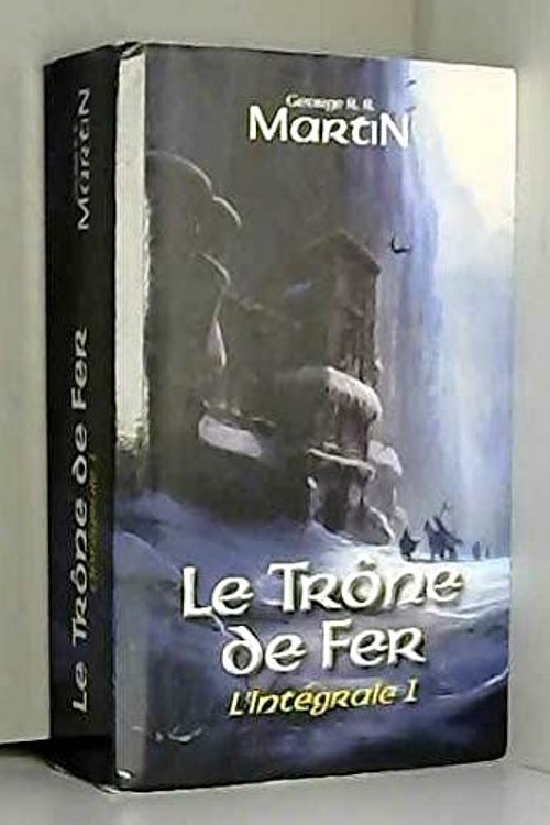 Cover Art for 9782298055283, Le Trône de Fer : L'Intégrale 1 et 2 by George R.R.Martin
