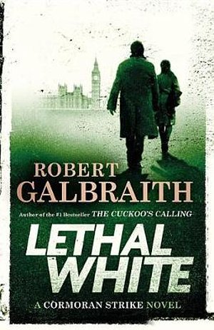 Cover Art for 9780316453394, Lethal White by Robert Galbraith