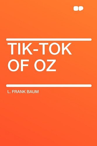 Cover Art for 9781407653273, Tik-Tok of Oz by L. Frank Baum