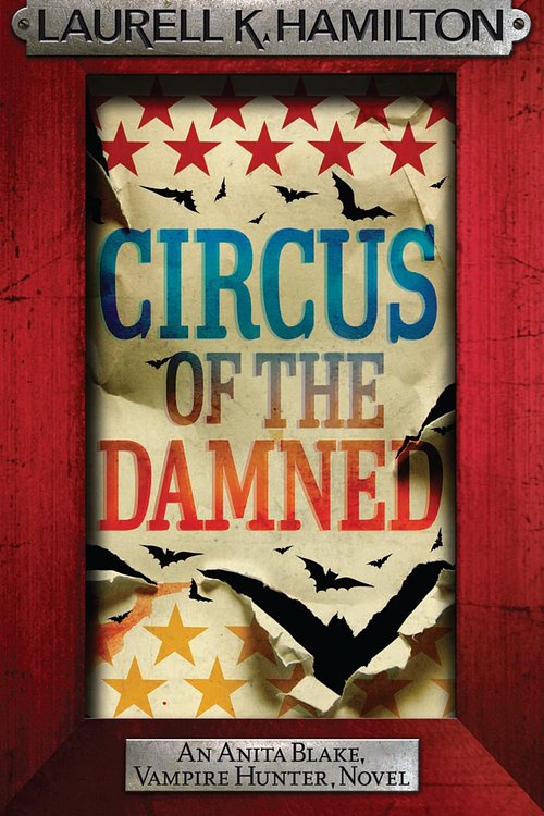 Cover Art for 9780755355310, Circus of the Damned by Laurell K. Hamilton