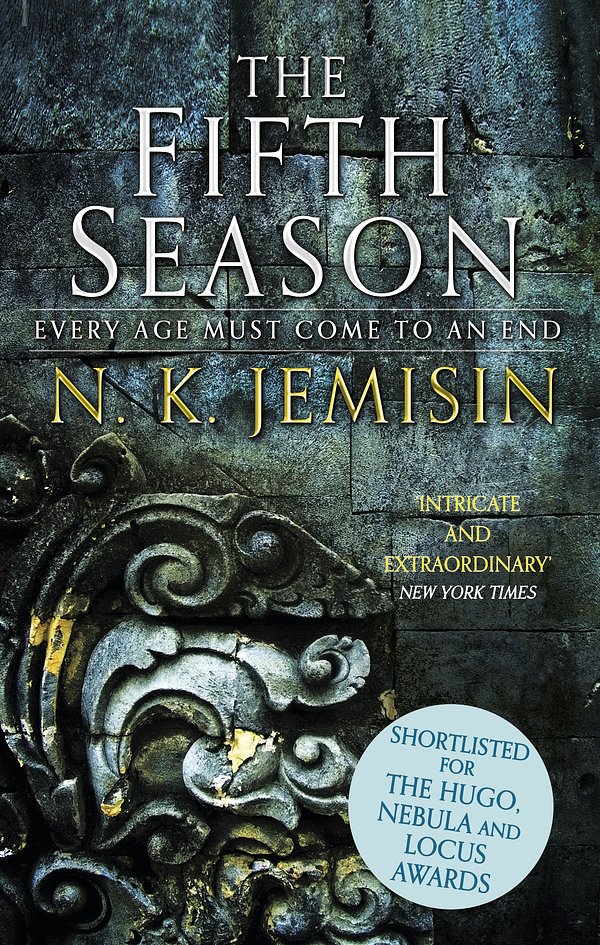 Cover Art for 9780356508191, The Fifth Season: The Broken Earth, Book 1, WINNER OF THE HUGO AWARD 2016 by N. K. Jemisin