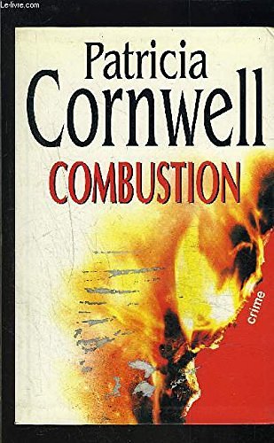 Cover Art for 9782702830918, Combustion by Cornwell Patricia.