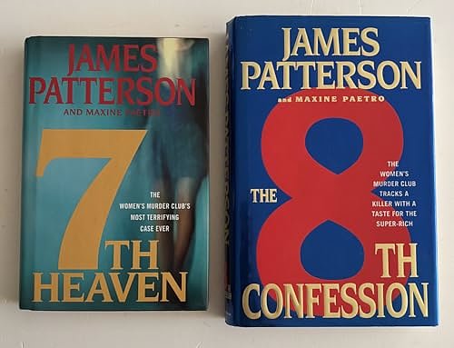2 Books!  1) 7th Heaven 2) The 8th Confession