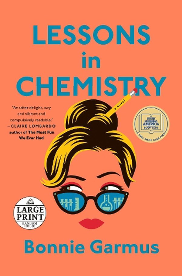 Cover Art for 9780593556672, Lessons in Chemistry by Bonnie Garmus