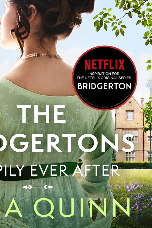 Cover Art for 9781405550796, The Bridgertons: Happily Ever After by Julia Quinn
