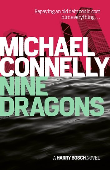 Cover Art for 9781742698021, Nine Dragons by Michael Connelly