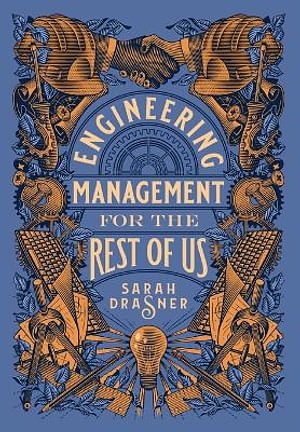 Cover Art for 9798986769301, Engineering Management for the Rest of Us by Sarah Drasner