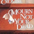 Cover Art for 9780425157787, Mourn Not Your Dead by Deborah Crombie