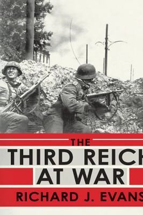 Cover Art for 9781101021071, The Third Reich at War by Professor Richard J Evans