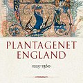 Cover Art for 9780198228448, Plantagenet England by Michael Prestwich