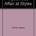 Cover Art for 9780370006895, The Mysterious Affair at Styles by Agatha Christie