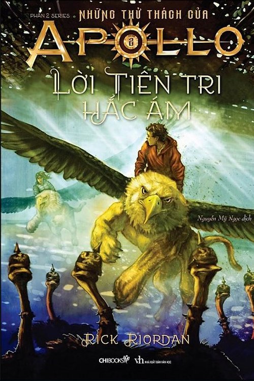 Cover Art for 9786049574214, Lời Tiên Tri Hắc Ám by Rick Riordan