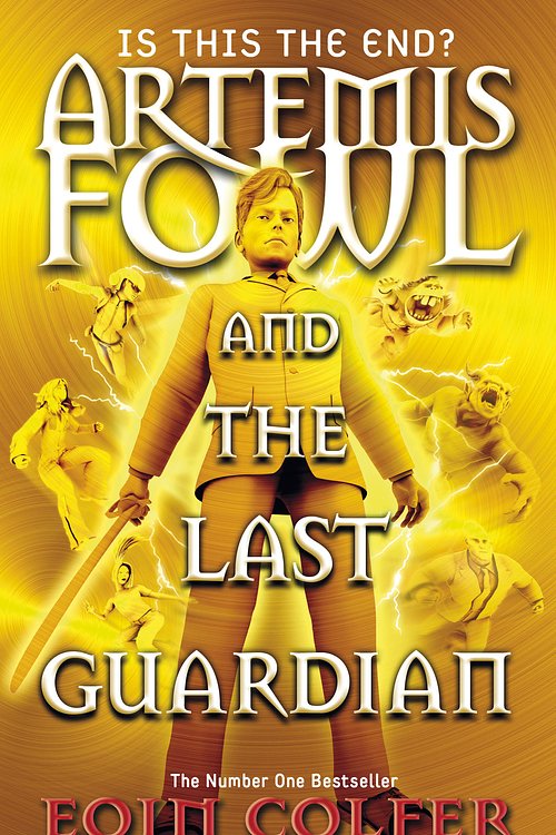 Cover Art for 9780141340814, Artemis Fowl and the Last Guardian by Eoin Colfer
