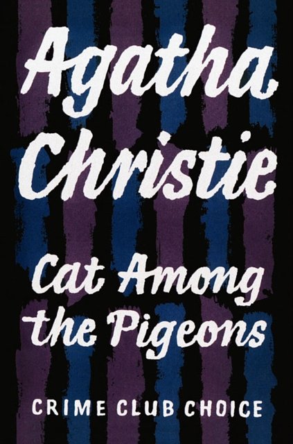 Cover Art for 9780007280636, Cat Among the Pigeons by Agatha Christie