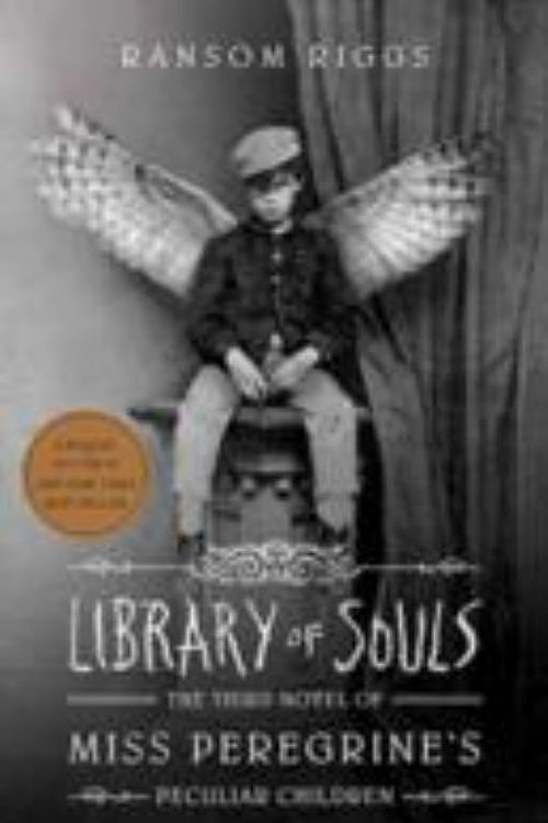 Cover Art for 9781594748875, Library of Souls Signed Edition by Ransom Riggs