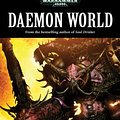 Cover Art for 9781844167036, Daemon World (Warhammer 40000) by Ben Counter