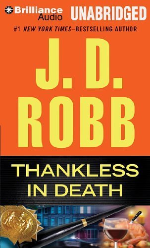 Cover Art for B01M1ELV9K, Thankless in Death (In Death Series) by J. D. Robb (2013-09-17) by J.d. Robb