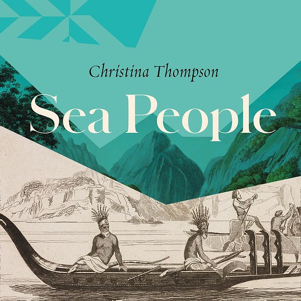 Cover Art for 9780008339043, Sea People by Christina Thompson