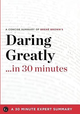 Cover Art for 9781623150648, Daring Greatly by 30 Minute Expert Summary