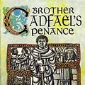 Cover Art for 9780747211846, Brother Cadfael's Penance by Ellis Peters