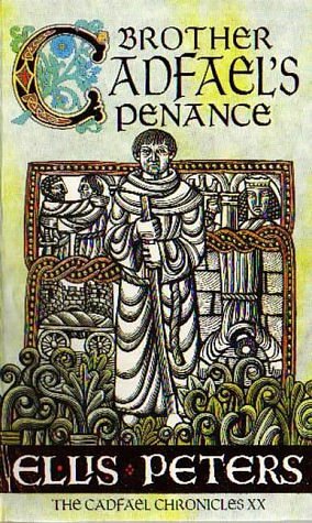 Cover Art for 9780747211846, Brother Cadfael's Penance by Ellis Peters