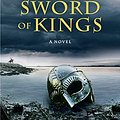 Cover Art for B07N7G4CHZ, Sword of Kings: A Novel (Saxon Tales Book 12) by Bernard Cornwell